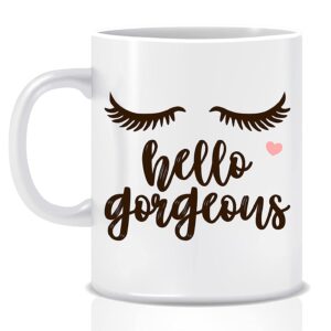 "Hello Gorgeous" Mug