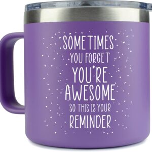 Inspirational Gifts for Women –Stainless Steel Coffee Purple Mug:Tumbler 14oz “Sometimes You Forget You’re Awesome