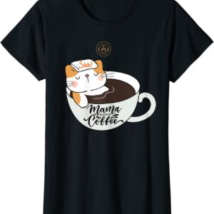 Womens Shh Mama Needs Coffee Cat In Mug Spa Day T-Shirt BLK ECoffeeFinderc.com