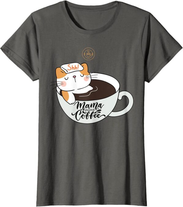 Womens Shh Mama Needs Coffee Cat In Mug Spa Day T Shirt GREY ECOffeeFinder.com