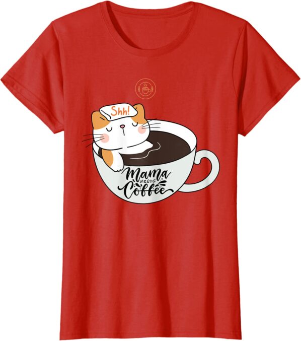 Womens Shh Mama Needs Coffee Cat In Mug Spa Day T Shirt Pink ECOffeeFinder.com .jpeg