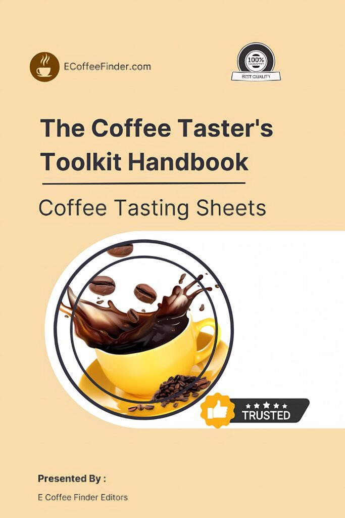 Introducing The Coffee Taster’s Toolkit Handbook: Coffee Tasting Sheets ECoffeeFinder.com