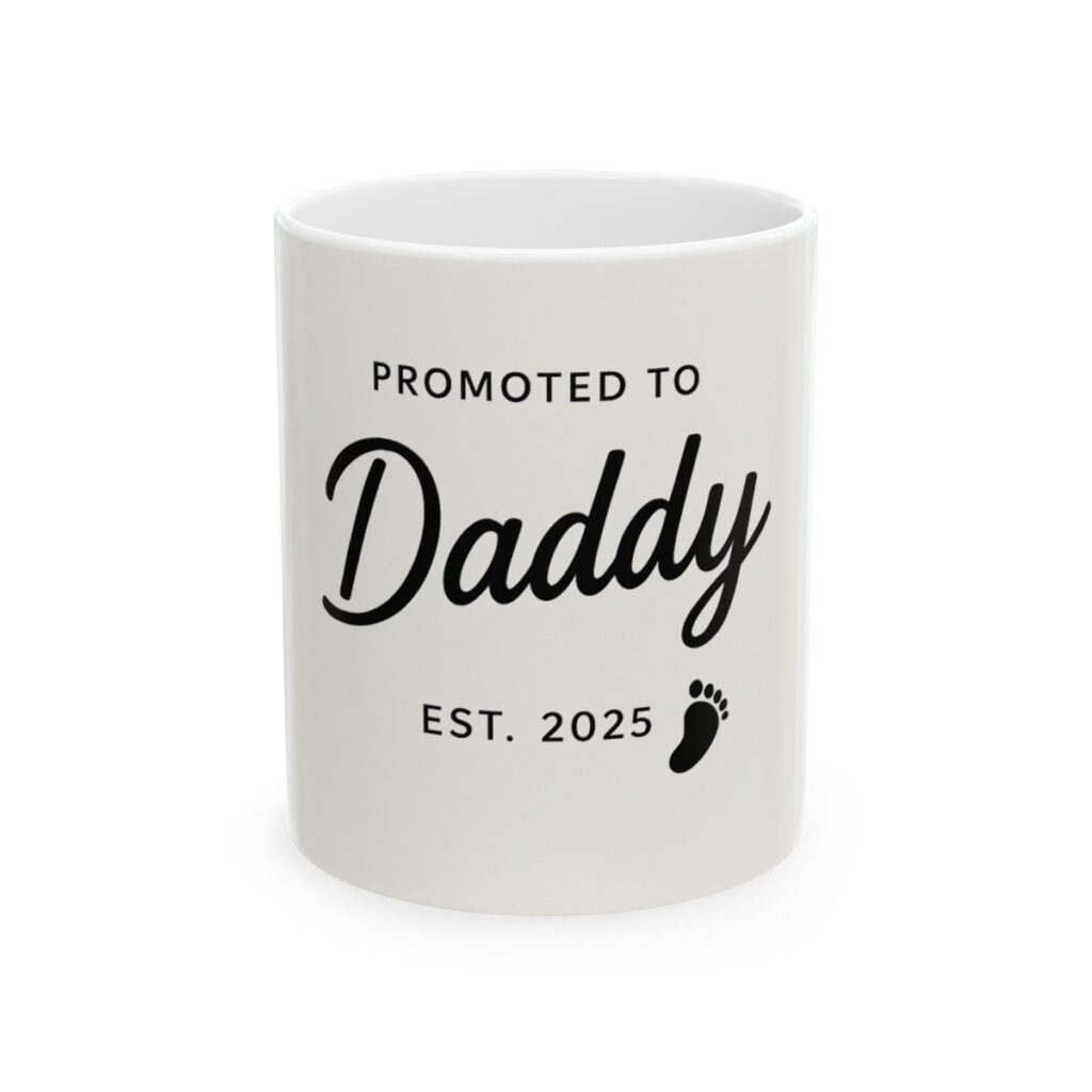 promoted-to-daddy-ceramic-mug-perfect-gift-for-new-dads-fathers-day-baby-shower-parenting-coffee-lover (1)