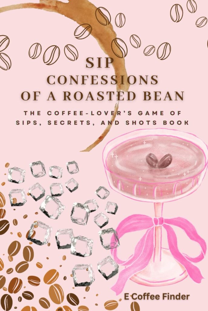 Sip Confessions of A Roasted Bean